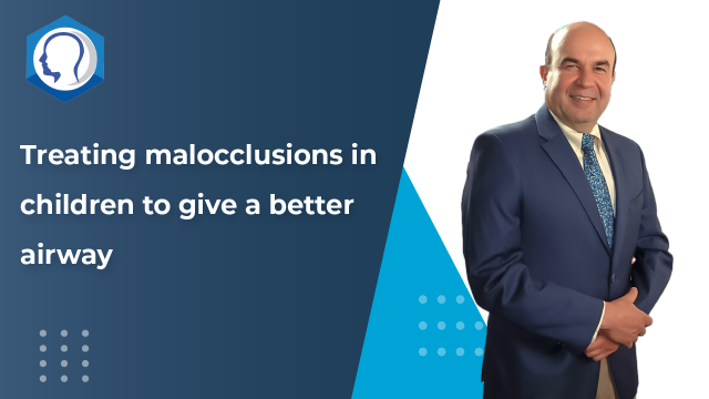 Treating malocclusions in children to give a better airway